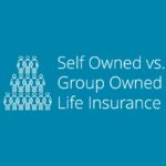 Group Insurance vs Individual Life Insurance