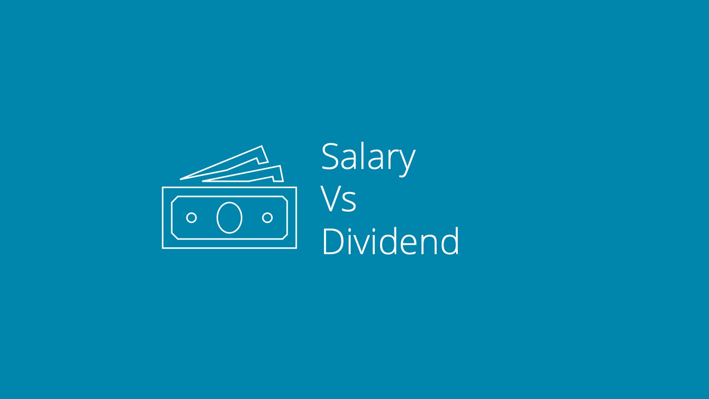 Salary vs Dividend